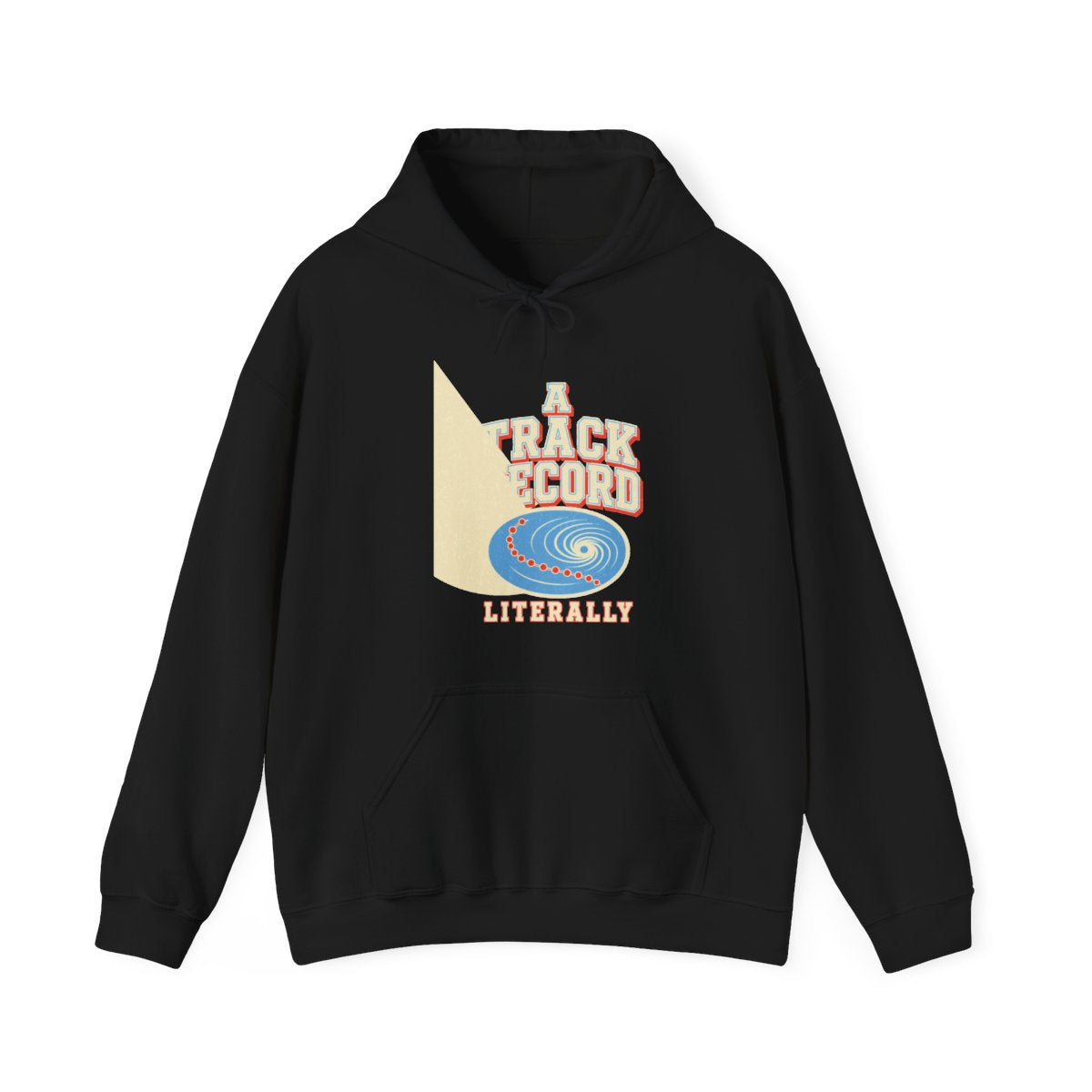 A Track Record, Literally Hoodie in Black