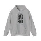 Close Enough to Hear Not Close Enough to Find Hoodie in Sport Grey