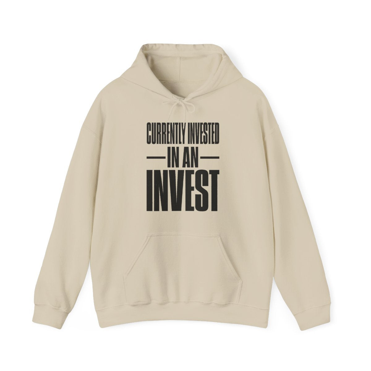 Currently Invested in an Invest Hoodie in Sand