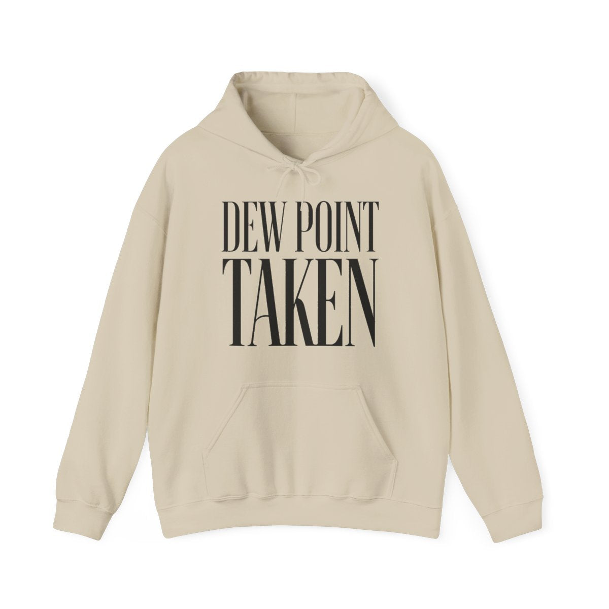 Dew Point Taken Hoodie in Sand