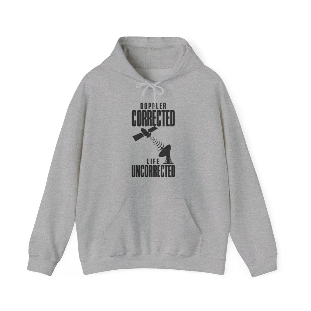 Doppler Corrected Life Uncorrected Hoodie in Sport Grey