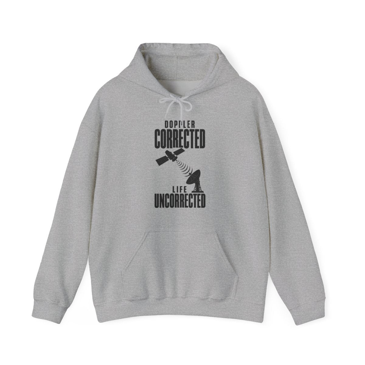 Doppler Corrected Life Uncorrected Hoodie in Sport Grey