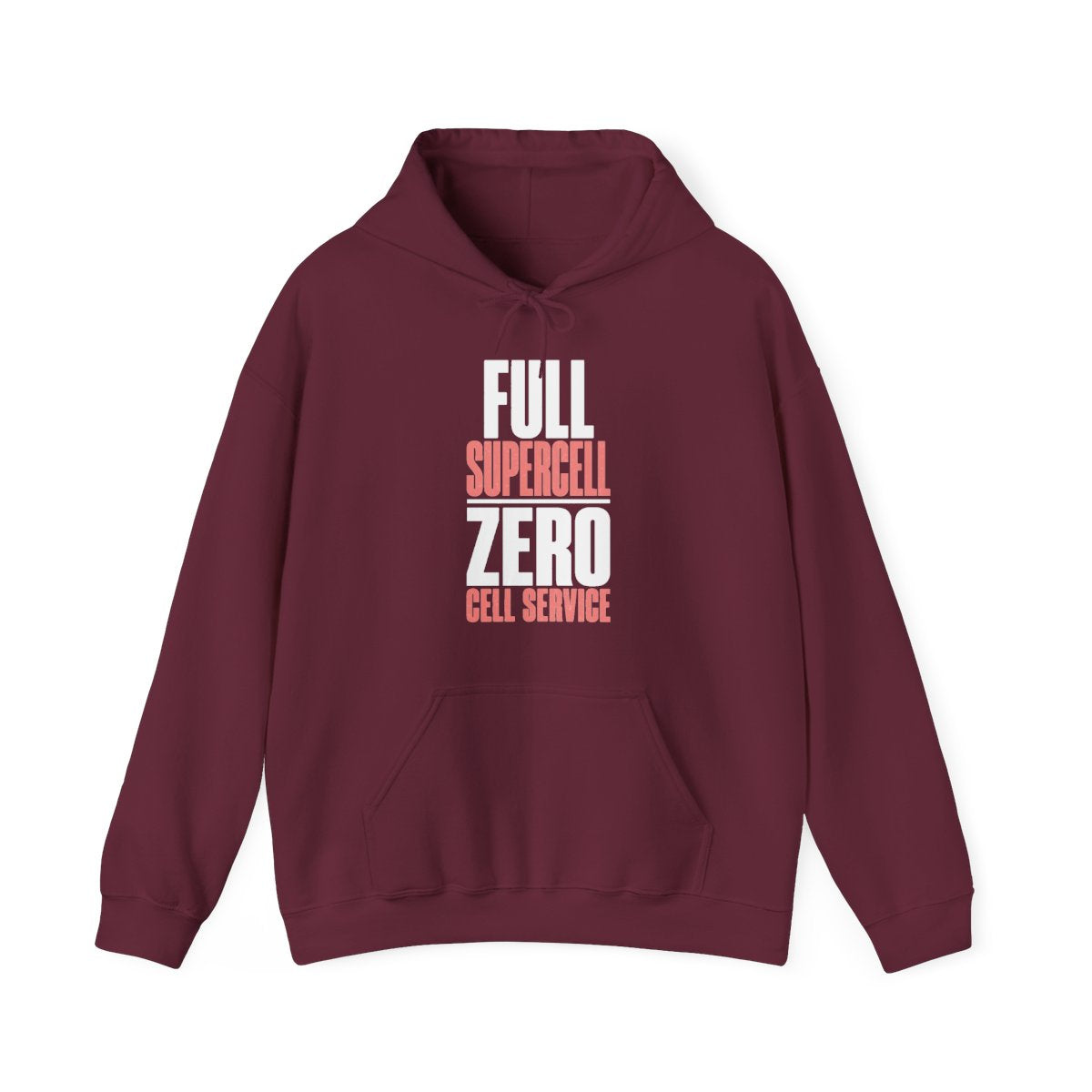 Full Supercell, Zero Cell Service Hoodie in Maroon