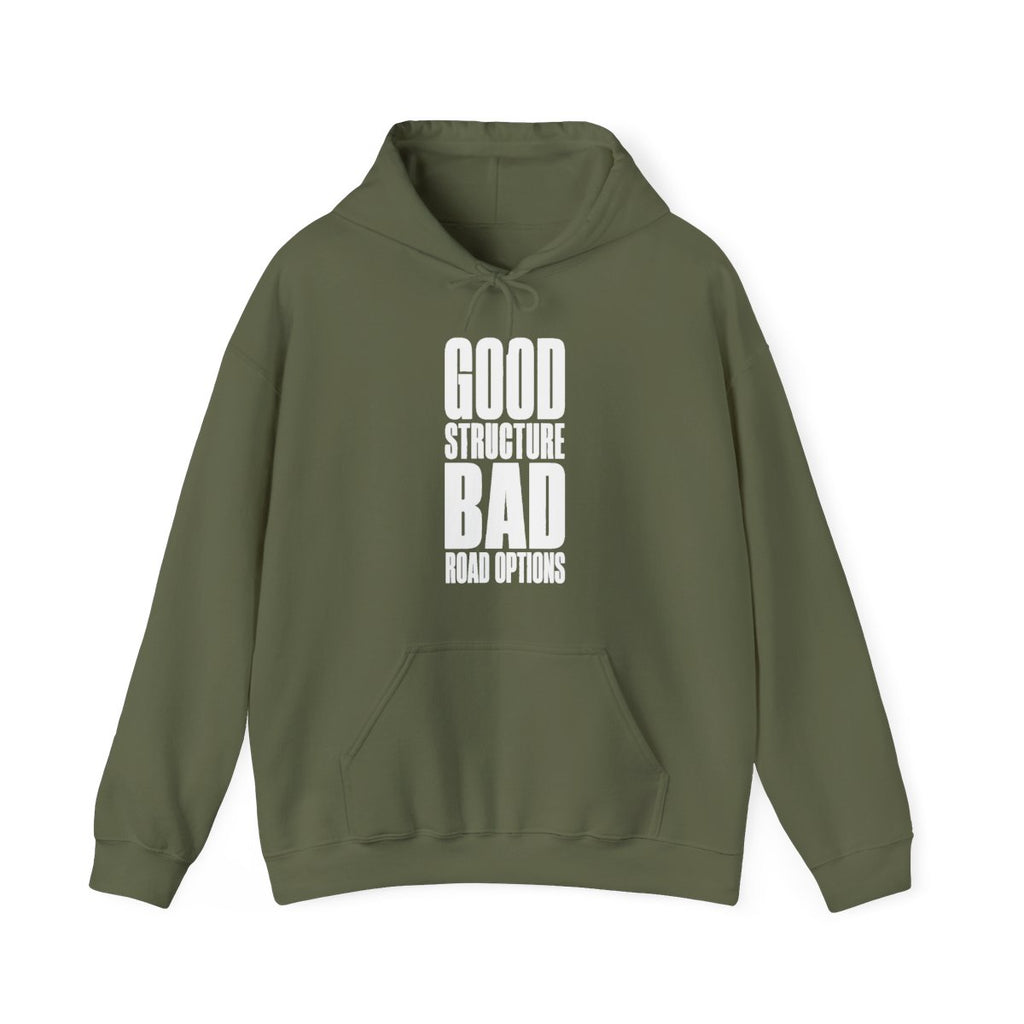 Good Structure Bad Road Options Hoodie in Military Green