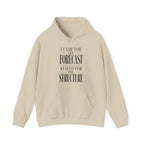 I Came for the Forecast Stayed for the Structure Hoodie in Sand