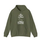 No Lapse in Judgment Just a Steep Lapse Rate Hoodie in Military Green