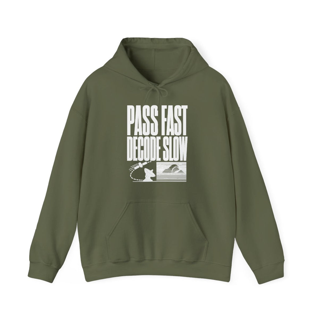 Pass Fast Decode Slow Hoodie in Military Green