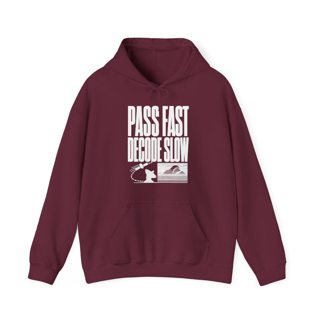 Pass Fast Decode Slow Hoodie in Maroon