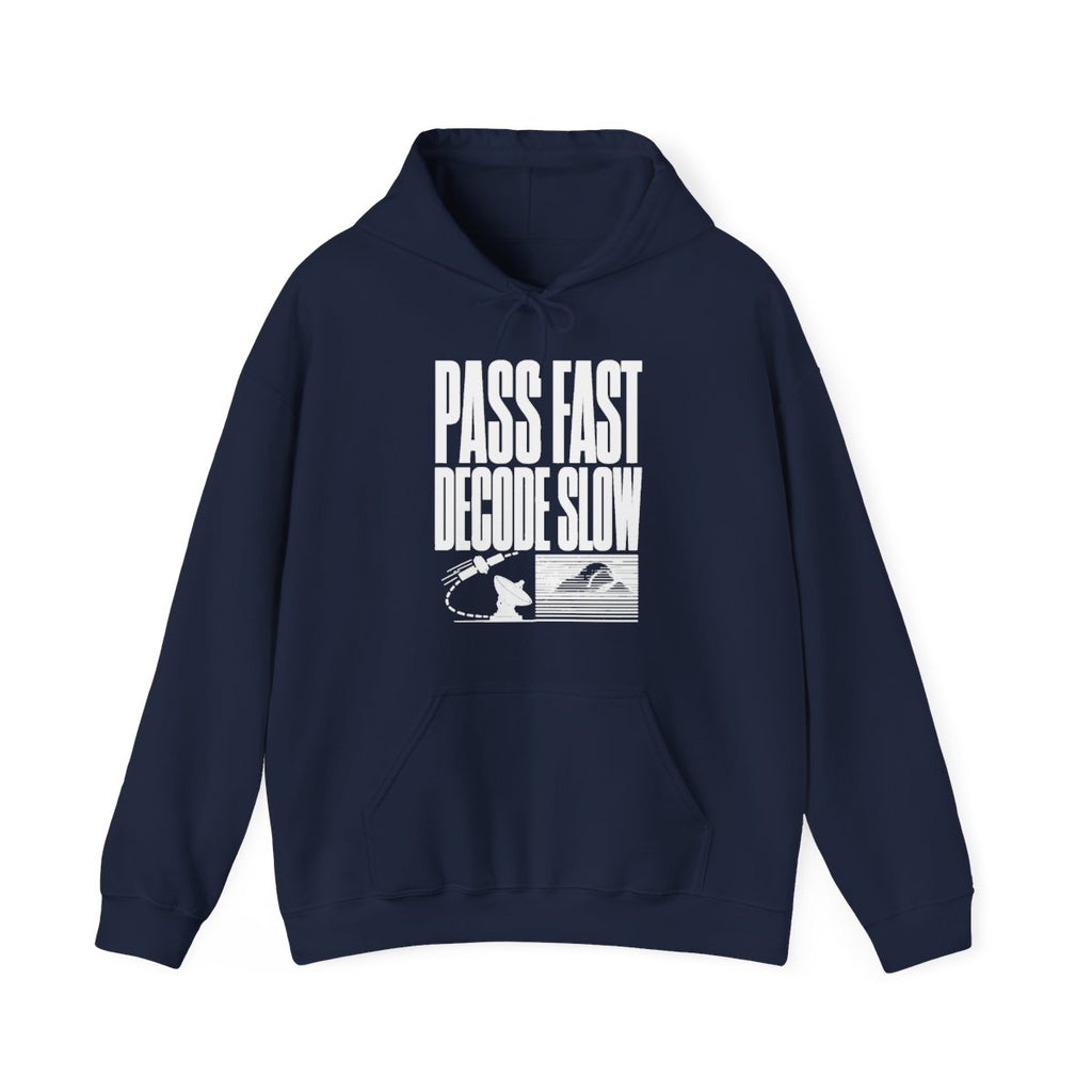Pass Fast Decode Slow Hoodie in Navy