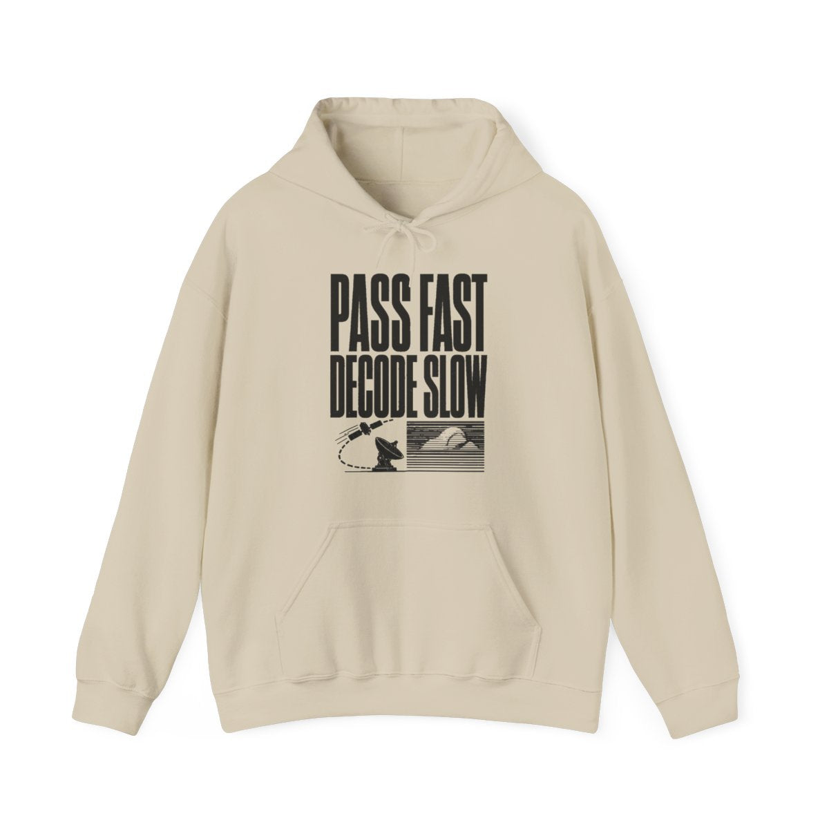 Pass Fast Decode Slow Hoodie in Sand