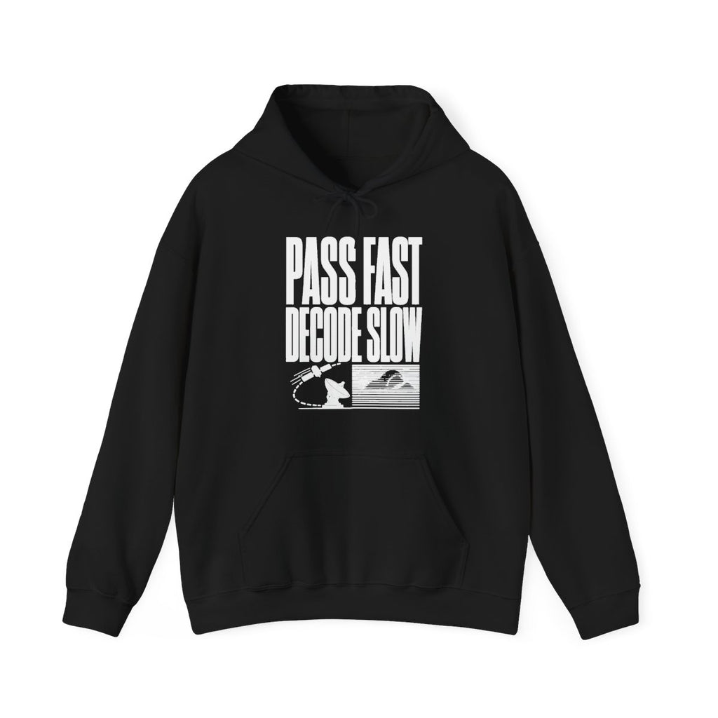 Pass Fast Decode Slow Hoodie in Black