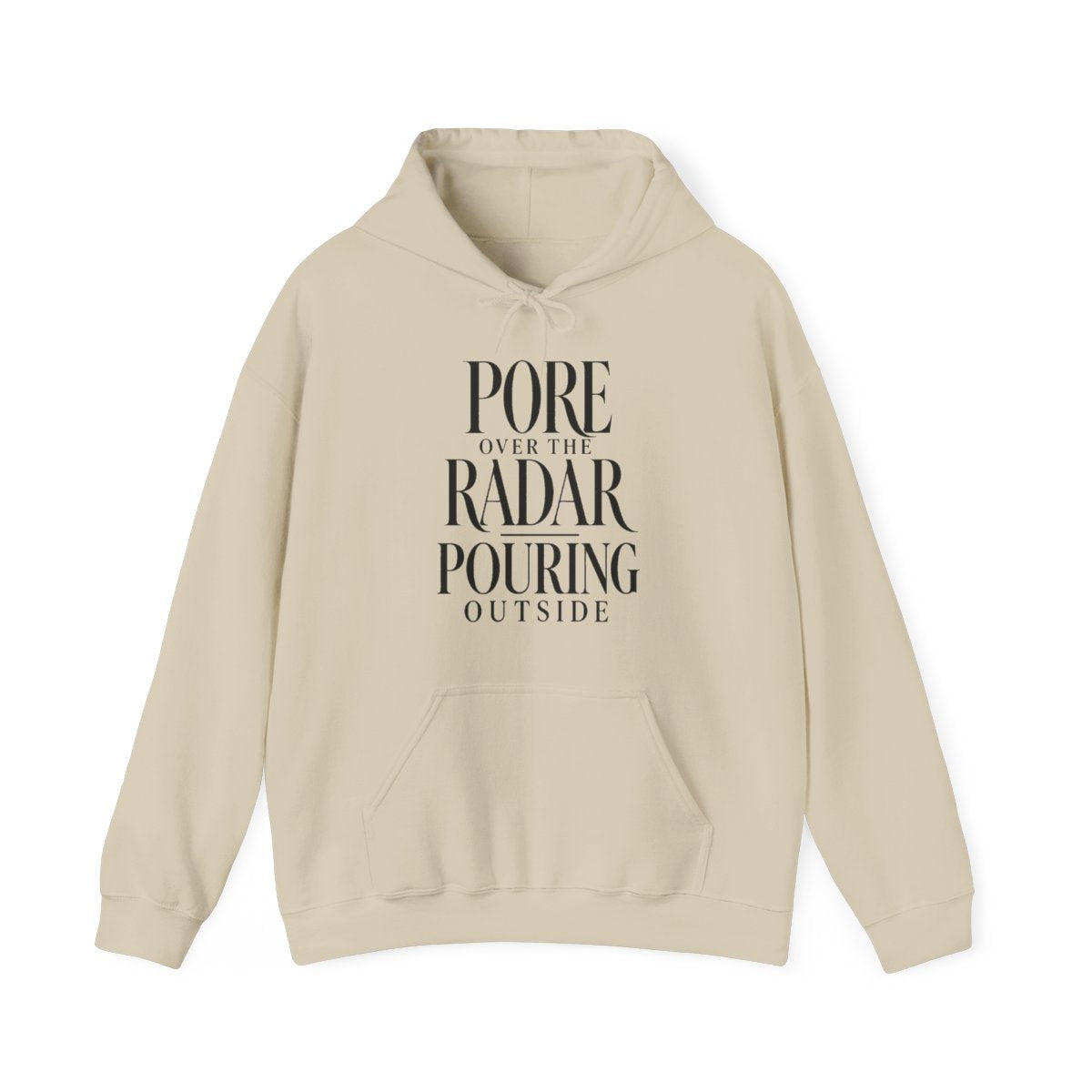 Pore Over the Radar Pouring Outside Hoodie in Sand