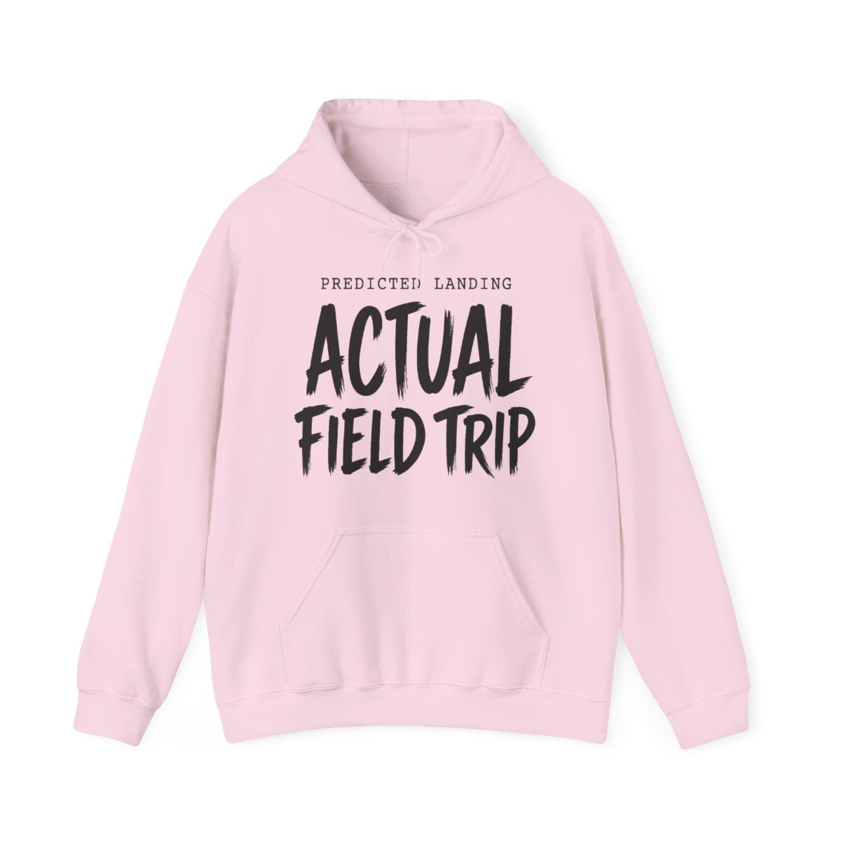 Predicted Landing Actual Field Trip Hoodie in Light Pink