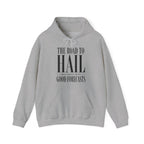 The Road to Hail Was Paved With Good Forecasts Hoodie in Sport Grey