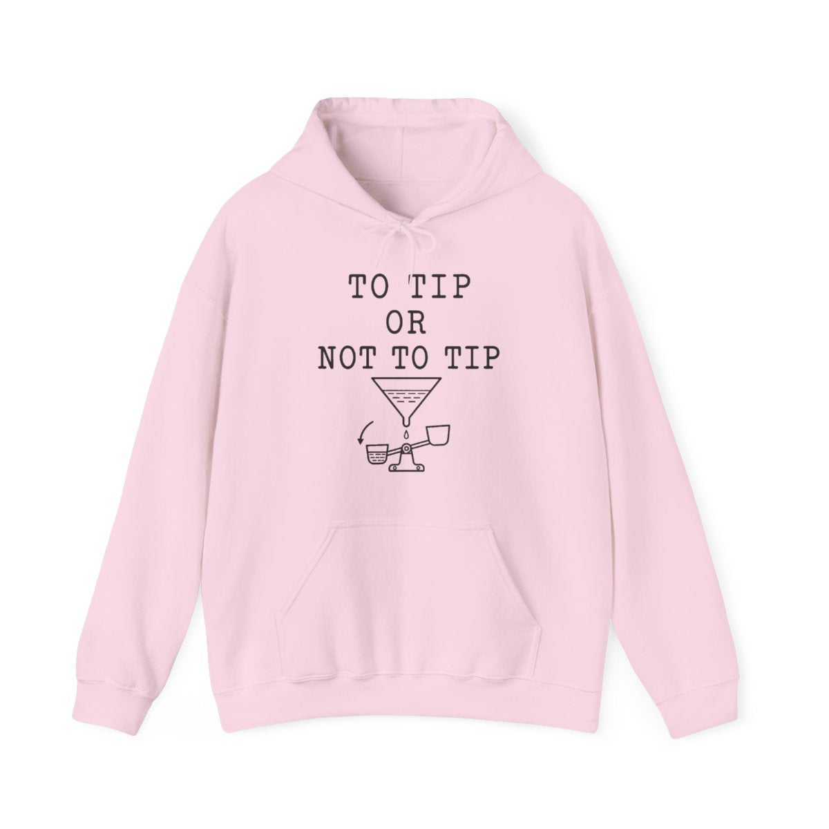 To Tip or Not to Tip Hoodie in Light Pink